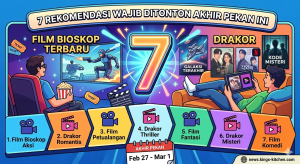 7 Rekomendasi Film Bioskop Terbaru dan Drakor yang Wajib Ditonton Akhir Pekan Ini